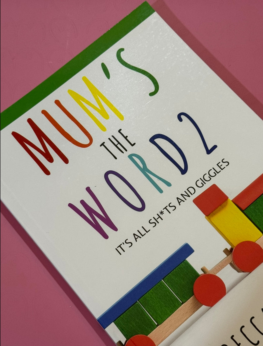 Mum’s The Word Book Bundle - The Sh*t nobody tells you about parenthood until it’s too late and It’s all Sh*ts and Giggles by Rebecca Oxtoby